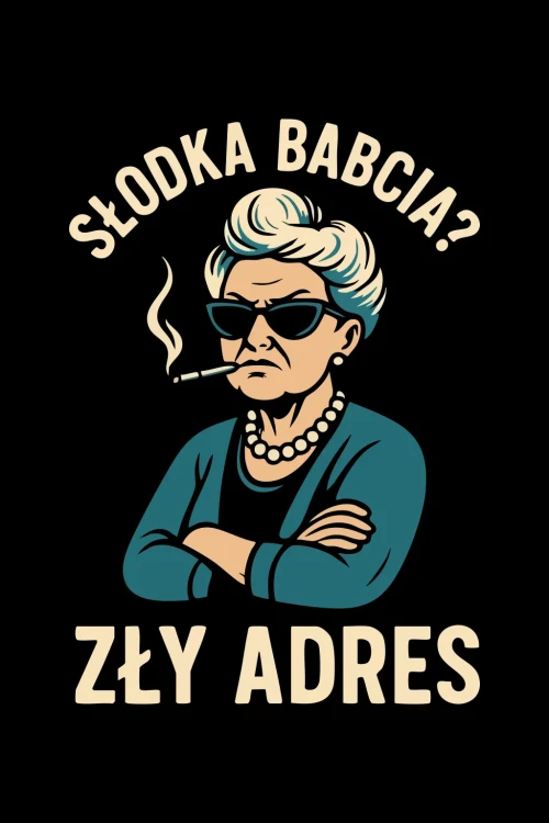 Kubek „Słodka babcia? Zły adres” - grafika