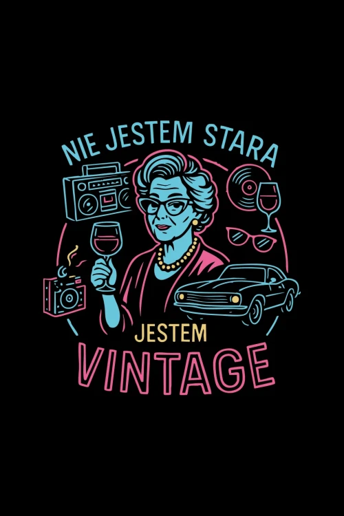 Kubek dla Babci - „Nie jestem stara – jestem vintage” - grafika