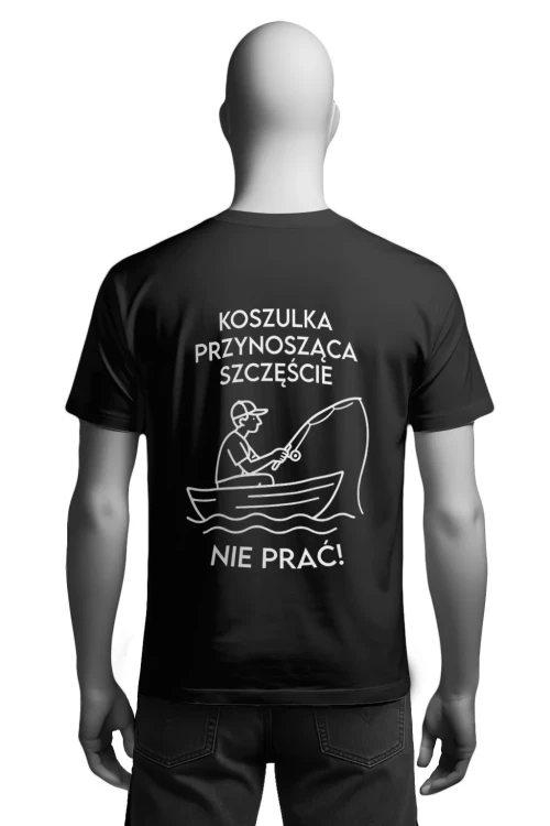 Koszulka dla wędkarza - przynosząca szczęście - męska tył