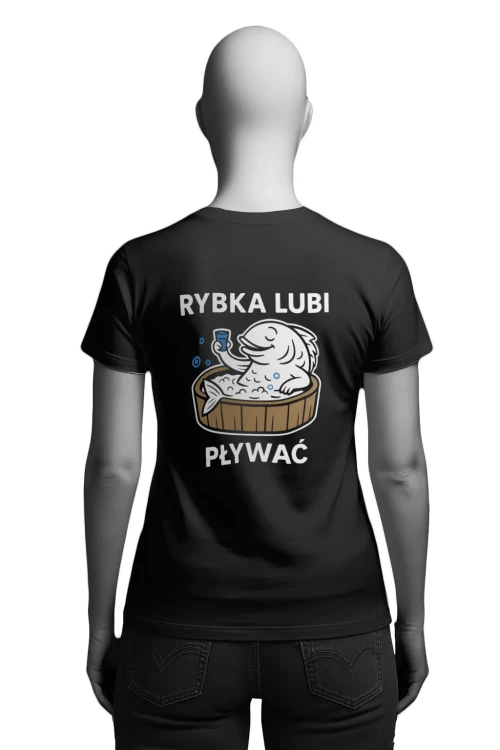 Koszulka dla wędkarza - Rybka lubi pływać - damska tył