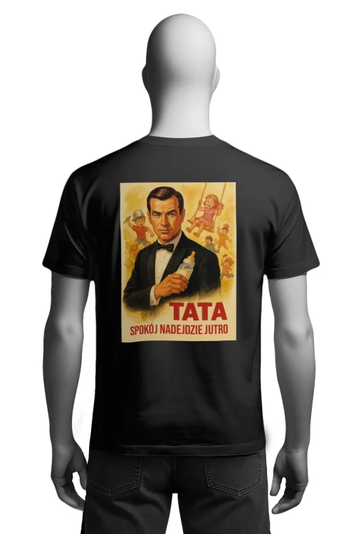 Koszulka dla Taty - James Bond - Spokój nadejdzie jutro - męska tył