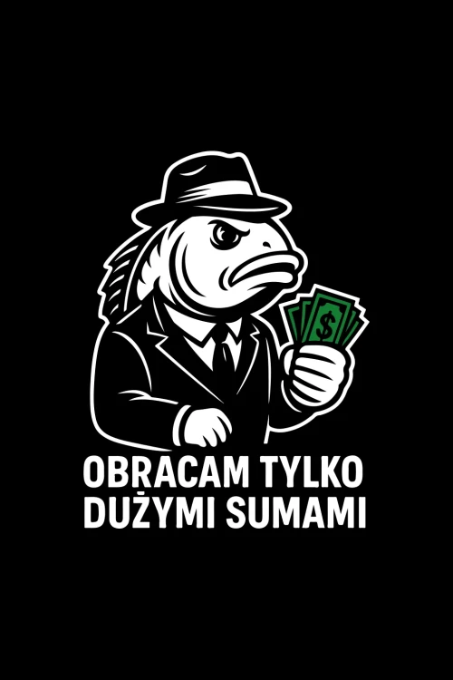 Kubek dla wędkarza - obracam tylko dużymi sumami - wędkarski boss finansów - grafika
