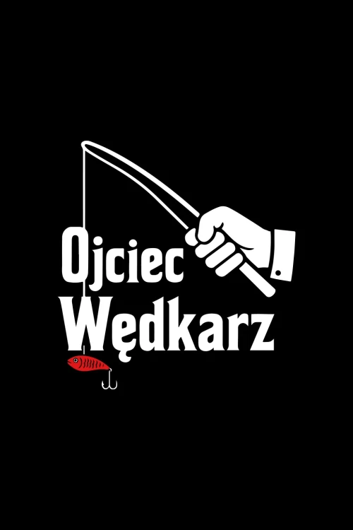 Kubek dla wędkarza - Ojciec Wędkarz – szef wszystkich wędek - grafika