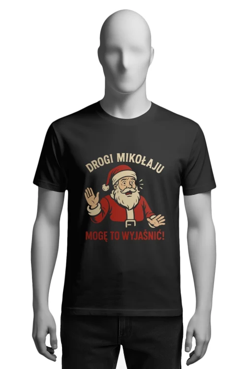 Koszulka świąteczna - Drogi Mikołaju, mogę to wyjaśnić! - męska przód