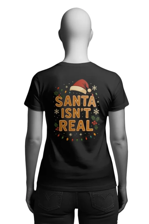 Koszulka świąteczna - Santa Isn't Real - damska tył